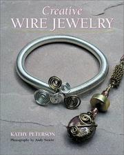 Cover of: Creative Wire Jewelry