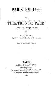 Cover of: Paris en 1860: les théâtres de Paris depuis 1806 jusqu'en 1860 by Louis Désiré Véron