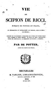 Cover of: Vie de Scipion de Ricci: évêque de Pistoie e Prato, et réformateur du catholicisme en Toscane ...