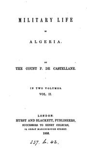 Cover of: Military life in Algeria by Louis Charles Pierre Castellane-Novejan