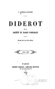 Cover of: Diderot et la société du Baron d'Holbach: étude sur le XVIIIe siècle, 1713-1789