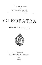 Cover of: Cleopatra: poema drammatico in sei atti