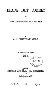 Cover of: Black but comely; or, the adventures of Jane Lee by G. J. Whyte-Melville