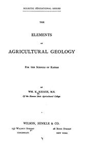 Cover of: The Elements of Agricultural Geology for the Schools of Kansas