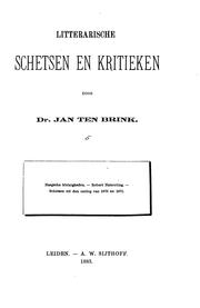 Cover of: Litterarische schetsen en kritieken by Jan ten Brink, Jan ten Brink