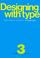 Cover of: Designing With Type