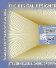 Cover of: The digital designer: the graphic artist's guide to the new media