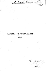 Cover of: Vassili Verestchagin, Painter, Soldier, Traveler: Autobiographical Sketches