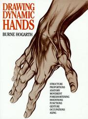 Cover of: Drawing Dynamic Hands (Practical Art Books) | Burne Hogarth