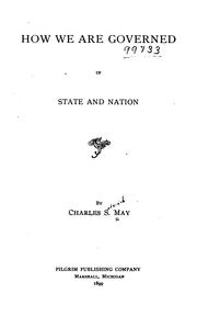 Cover of: How We are Governed in State and Nation by Charles Sedgwick May