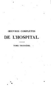 Cover of: Oeuvres complètes de Michel L'Hospital, chancelier de France,: ornées de portraits et de vues by Michel de L'Hospital