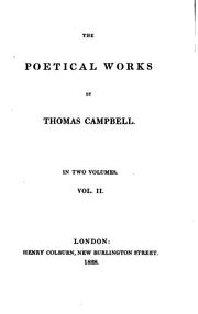 Cover of: The Poetical Works of Thomas Campbell: In Two Volumes by Thomas Campbell, Thomas Campbell