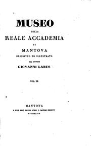 Cover of: Museo della Reale Accademia di Mantova by Giovanni Labus