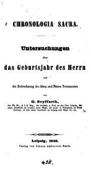 Cover of: Chronologia sacra, Untersuchungen über das Geburtsjahr des Herrn und die Zeitrechnung des Alten ...