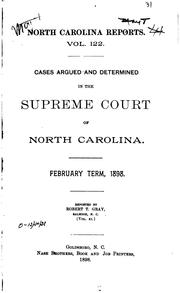 Cover of: North Carolina Reports: Cases Argued and Determined in the Supreme Court of ... by North Carolina. Supreme Court., North Carolina. Supreme Court.