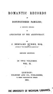 Cover of: Romantic records of distinguishing families: a second series of anecdotes of the aristocracy