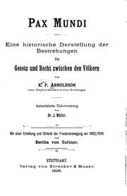 Pax mundi: Eine historische Darstellung der Bestrebungen für Gesetz und Recht zwischen den Völkern by Klas Pontus Arnoldson