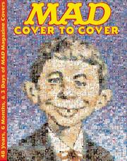 Cover of: Mad: cover to cover : 48 years, 6 months & 3 days of Mad magazine covers