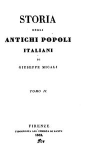 Cover of: Storia degli antichi popoli italiani. [With] Monumenti per servire alla Storia [&c.].