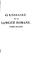 Cover of: Glossaire de la langue romane: re?dige? d'apre?s les manuscrits de la Bibliothe?que impe?riale ...