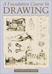 Cover of: A Foundation Course in Drawing by Peter Stanyer, Terry Rosenberg