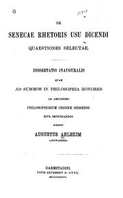 Cover of: De Senecae rhetoris usu dicendi quaestiones selectae