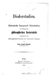 Diodorstudien: Historische inaugural-dissertation.. by Frederick Leopold Schoenle