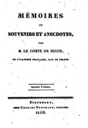 Cover of: Memoires; ou, Souvenirs et anecdotes by Louis-Philippe comte de Ségur