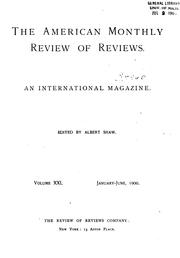 Cover of: The American Monthly Review of Reviews by Albert Shaw, Albert Shaw