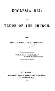 Cover of: Ecclesia Dei; a vision of the Church [by W.J. Blew].