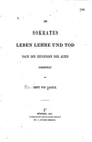Cover of: Des Sokrates Leben, Lehre und Tod: Nach den Zeugnissen der Alten dargestellt