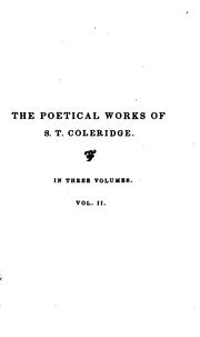 Cover of: The Poetical Works of S. T. Coleridge by Samuel Taylor Coleridge