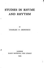 Cover of: Studies in Rhyme and Rhythm | Charles F. Grindrod
