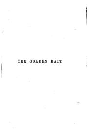 Cover of: The golden bait: A Novel