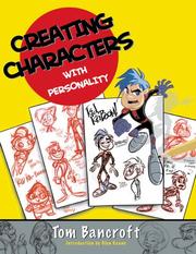 Creating characters with personality by Tom Bancroft