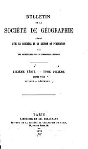 Cover of: Bulletin de la Société de géographie by Société de géographie (France), Société de géographie (France)