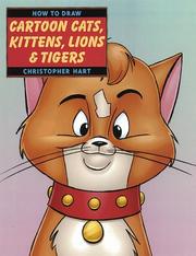 Cover of: How to draw cartoon cats, kittens, lions & tigers