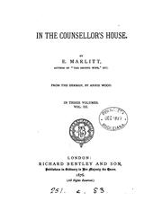 Cover of: In the counsellor's house, by E. Marlitt. From the Germ. by A. Wood