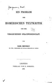 Cover of: Ein Problem der homerischen Textkritik und der vergleichenden Sprachwissenschaft by Karl Brugmann