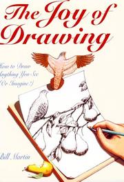 Cover of: The joy of drawing by Bill Martin