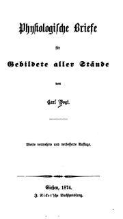 Cover of: Physiologische Briefe für gebildete aller Stände by Karl Christoph Vogt