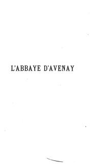 Cover of: Histoire de l'abbaye d'Avenay