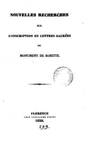 Cover of: Nouvelles recherches sur l'inscription en lettres sacrées du monument de Rosette.. by Nils Gustaf Palin