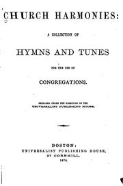 Cover of: Church Harmonies: A Collection of Hymns and Tunes for the Use of Congregations