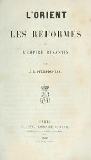 Cover of: L' Orient: les réformes de l'Empire byzantin