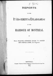 Reports on the improvement & enlargement of the harbour of Montreal by William J. McAlpine