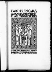 Earth's enigmas by Charles G. D. Roberts