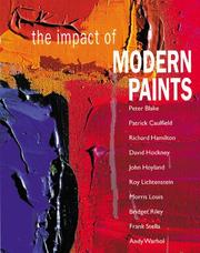 Cover of: The Impact of Modern Paints