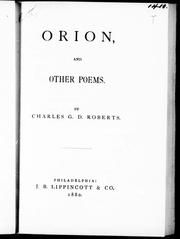 Cover of: Orion, and other poems by by Charles G.D. Roberts.