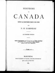 Cover of: Histoire du Canada depuis sa découverte jusqu'à nos jours by F.-X. Garneau